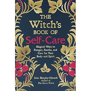 The Witch's book of self-care