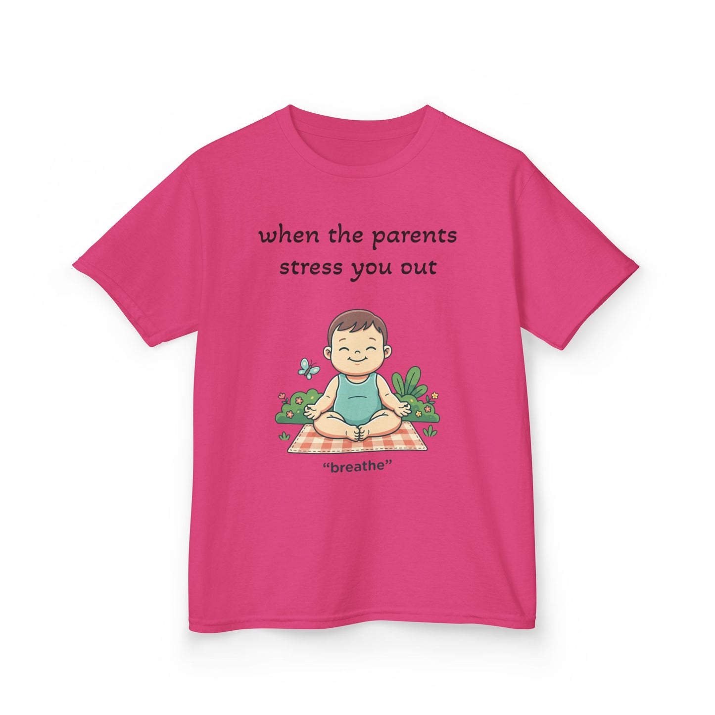 Kids Tee — "When the Parents Stress You Out" Cute Yoga Meditation Shirt for Calm Kids